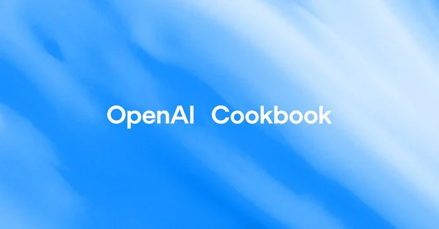 OpenAI's Cookbook: What Developers Are Actually Finding